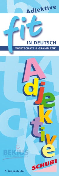 Fit in Deutsch - Wortschatz & Grammatik - Adjektive