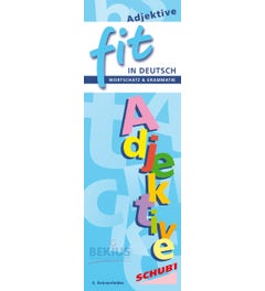 Fit in Deutsch - Wortschatz & Grammatik - Adjektive