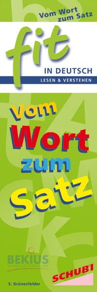 Fit in Deutsch - Lesen und Verstehen - Vom Wort zum Satz