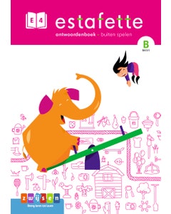 Estafette editie 3 - Groep 4 - antwoordenboek E4-B
