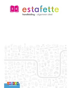 Estafette editie 3 - Groep 4 - handleiding E4