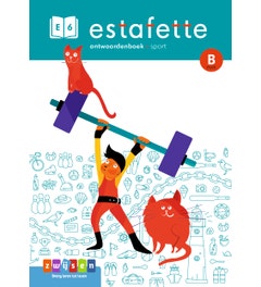 Estafette editie 3 - Groep 6 - antwoordenboek E6-B plus