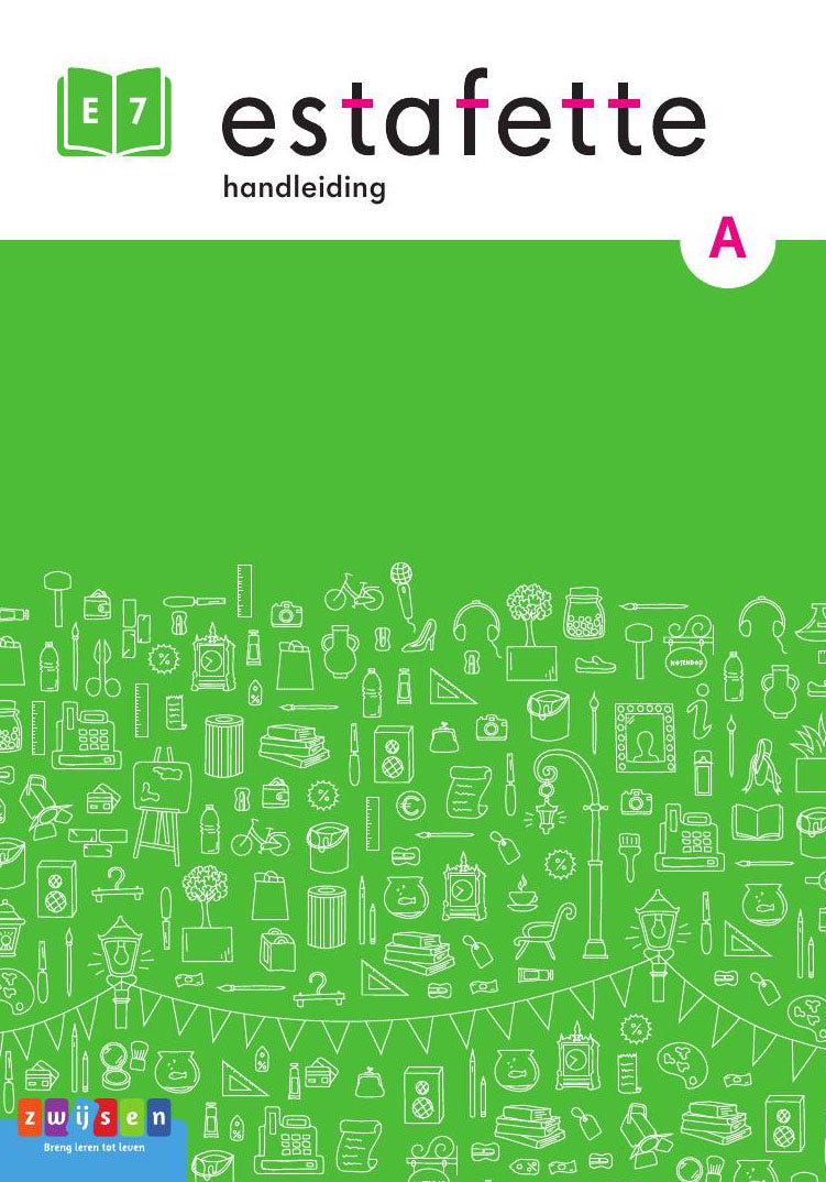 Estafette editie 3 - Groep 7 - handleiding E7