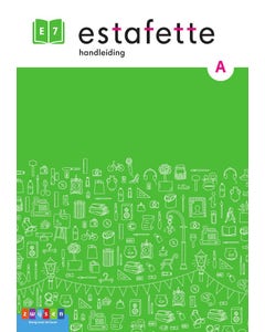 Estafette editie 3 - Groep 7 - handleiding E7