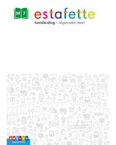 Estafette editie 3 - Groep 7 - handleiding M7