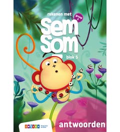 Semsom - Groep 3 - Antwoordenboek blok 5
