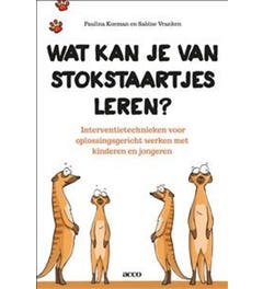 Wat kan je van stokstaartjes leren?