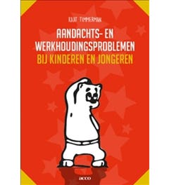 Aandachts- en werkhoudingsproblemen bij kinderen en jongeren