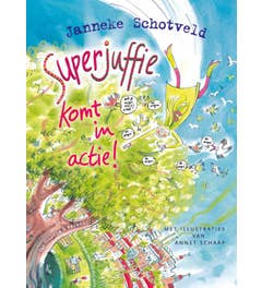 Superjuffie - Superjuffie komt in actie!