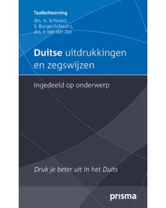 Prisma uitdrukkingen en zegswijzen; ingedeeld op onderwerp - Duitse uitdrukkingen en zegswijzen ingedeeld op onderwerp