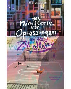 Het Ministerie van Oplossingen - Het ministerie van Oplossingen en de Zilverjongen