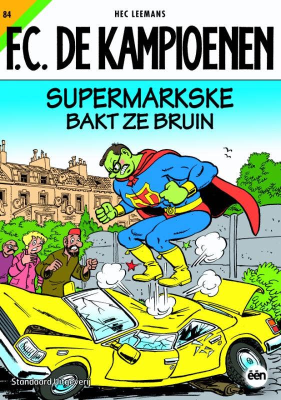 F.C. De Kampioenen - Supermarkske bakt ze bruin