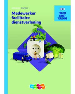 Traject Dienstverlening Medewerker facilitaire dienstverlening