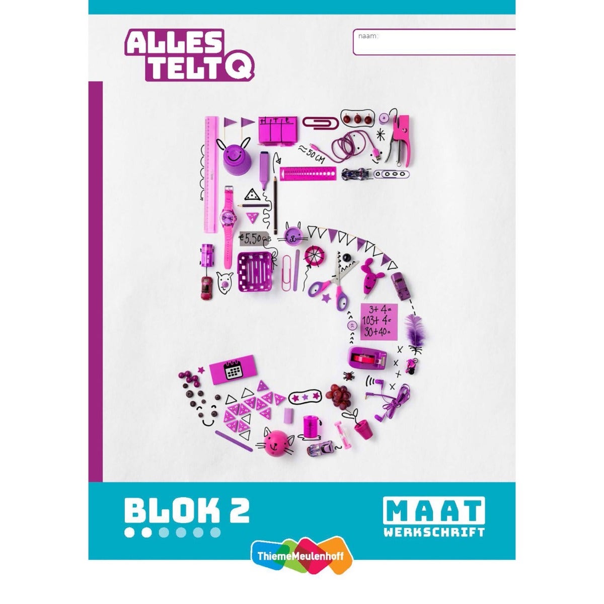Alles telt Q Leerwerkschriften maat blok 1 t/m 3 groep 5