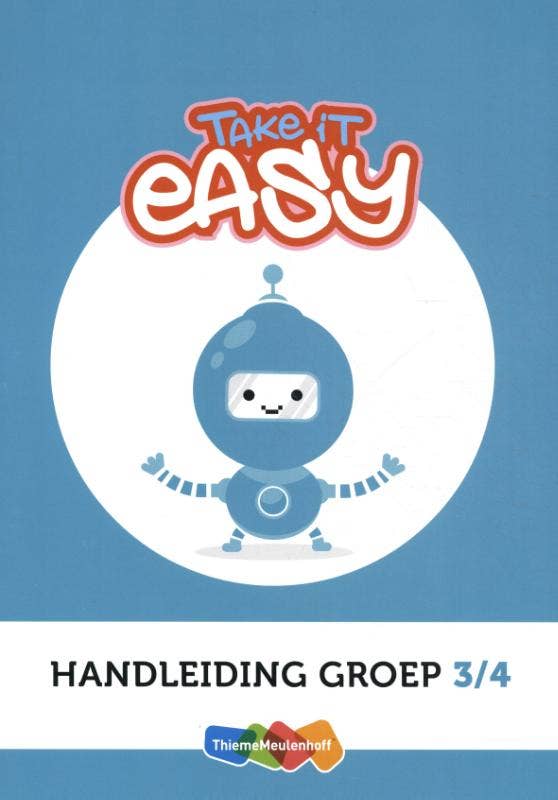 Take it easy - handleiding groep 3 - 4 (2e druk)