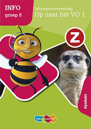 Z-Info - groep 8 - Informatieverwerking - Op naar het VO 1 - Werkboek Ajodakt