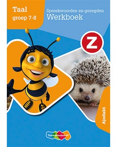 Spreekwoorden en gezegden Taal groep 7-8 Werkboek