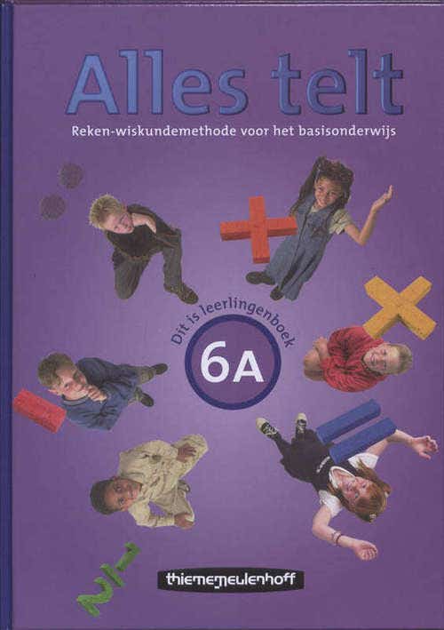 Alles telt - Groep 6 - Leerlingenboek A