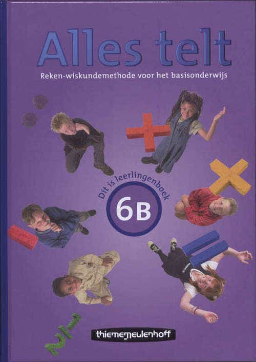 Alles telt - Groep 6 - Leerlingenboek B