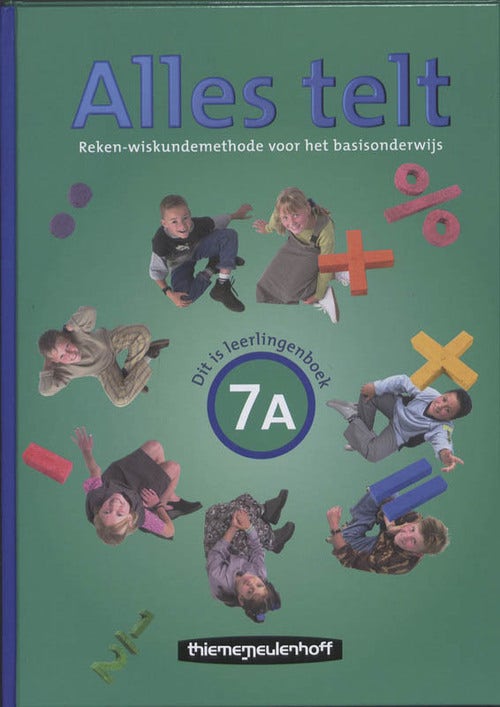 Alles telt - Groep 7 - Leerlingenboek A