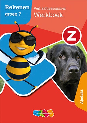 Z-Rekenen - groep 7 - Verhaaltjessommen - Werkboek Ajodakt