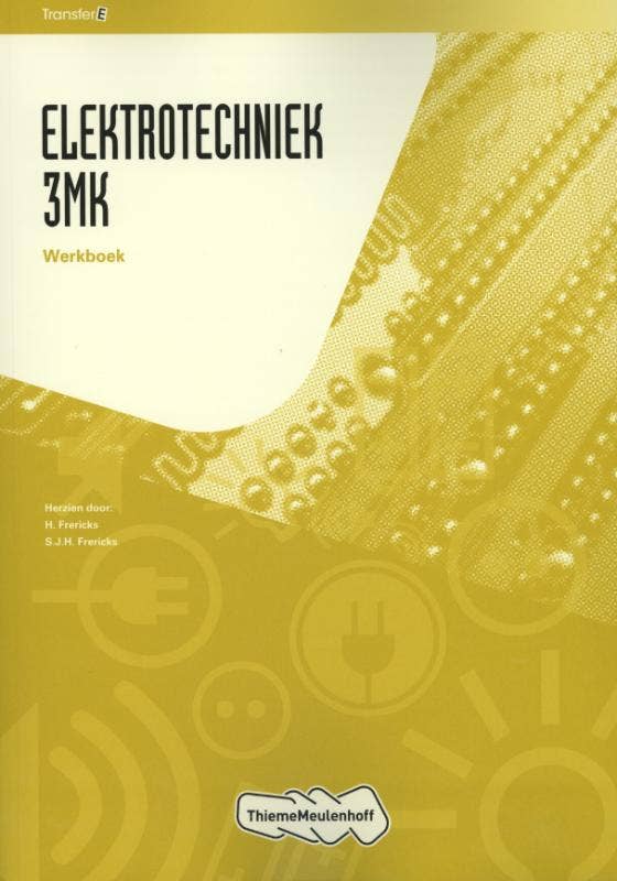 TransferE - Tr@nsfer-e Elektrotechniek 3MK Leerwerkboek