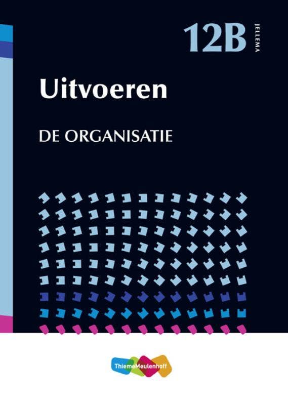 Jellema - Jellema 12B Uitvoeren / De organisatie
