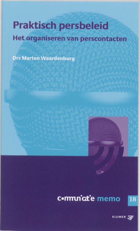 Communicatie memo Praktisch persbeleid
