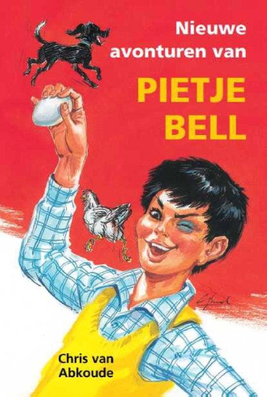 Pietje Bell serie - Nieuwe avonturen van Pietje Bell