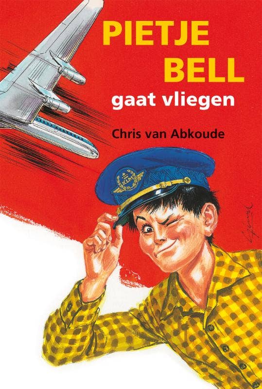 Pietje Bell serie - Pietje Bell gaat vliegen