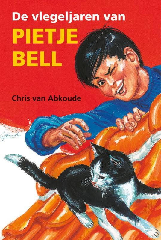Pietje Bell serie - De vlegeljaren van Pietje Bell