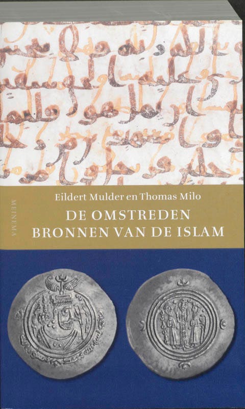 De omstreden bronnen van de Islam