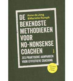 De bekendste methodieken voor no-nonsense coachen