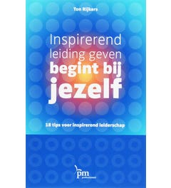 PM-reeks - Inspirerend leiding geven begint bij jezelf