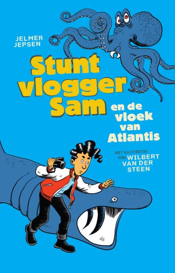 Stuntvlogger Sam - Stuntvlogger Sam en de vloek van Atlantis