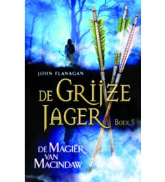 De Grijze Jager - De magiër van Macindaw