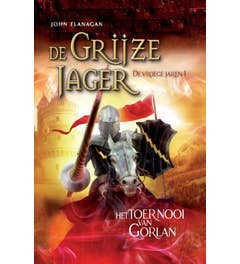 De Grijze Jager - De vroege jaren - Het toernooi van Gorlan