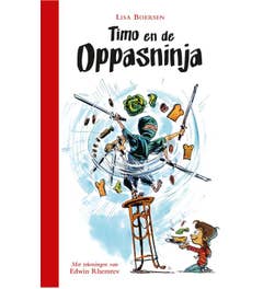 Timo en de oppasninja - Timo en de oppasninja