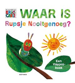 Waar is Rupsje Nooitgenoeg?