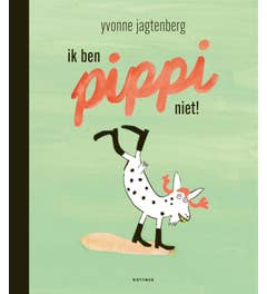Ik ben Pippi niet!