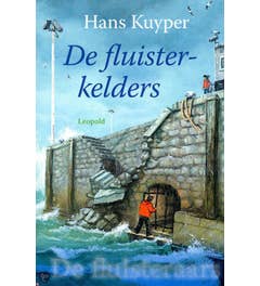 De Fluisteraars - De fluisterkelders
