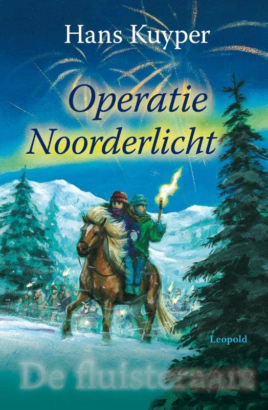 De Fluisteraars - Operatie Noorderlicht