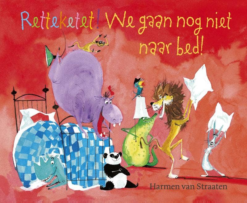 Retteketet! We gaan nog niet naar bed!