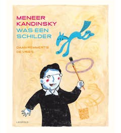 Meneer Kandinsky was een schilder
