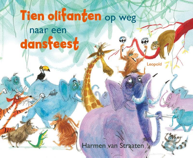 Grappige en ondeugende rijmprentenboeken - Tien olifanten op weg naar een dansfeest