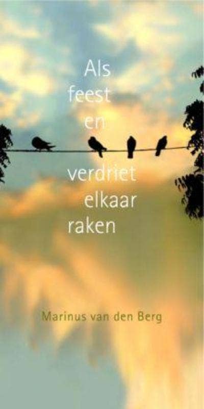 Als feest en verdriet elkaar raken