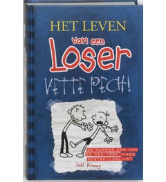 Het leven van een loser - Vette pech!