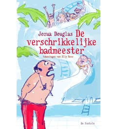 De verschrikkelijke badmeester