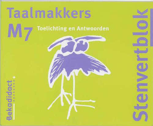 Taalmakkers / M7 / deel Toelichting / antwoorden