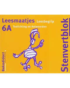 Stenvert Leesmaatjes / Groep 6A Begrijpend lezen / deel Toelichting en antwoorden